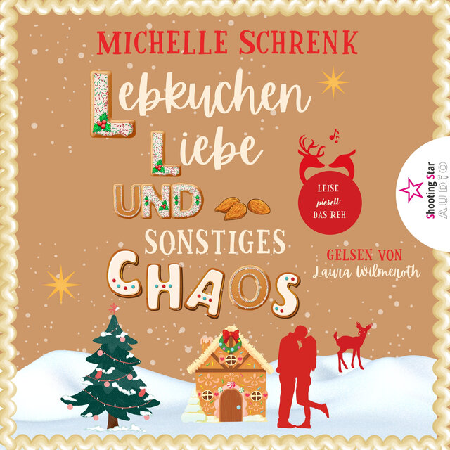 Lebkuchen, Liebe und sonstiges Chaos - Die kleine Lebkuchenwerkstatt (ungekürzt)