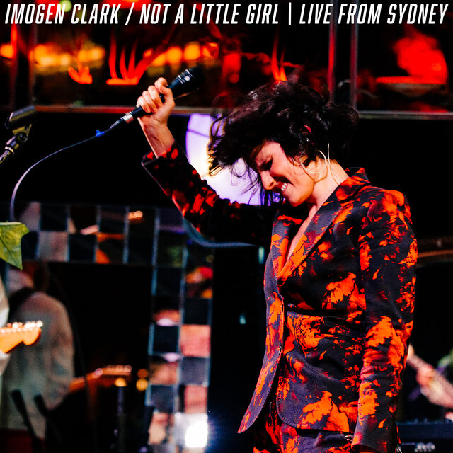 Not A Little Girl: Live from Sydney