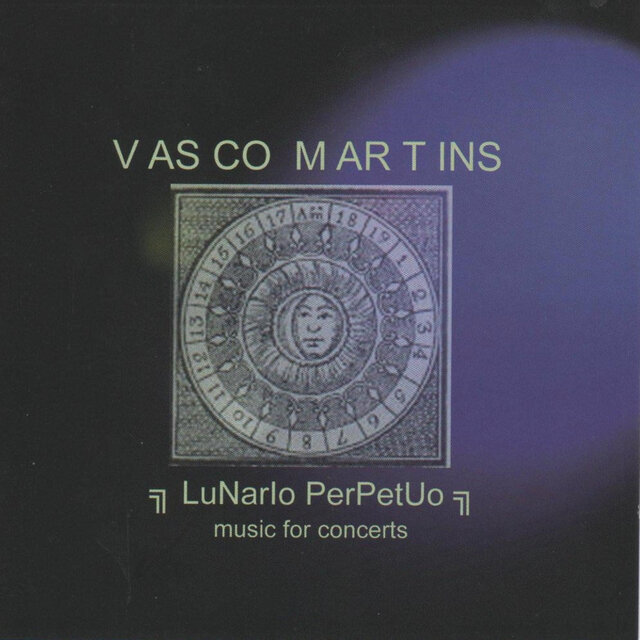 Lunario Perpetuo 1 & 2 (Music for Concerts)