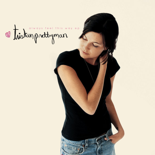 Always Feel This Way EP