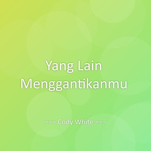 Yang Lain Menggantikanmu
