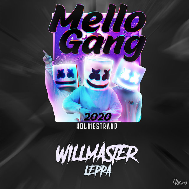 Mello Gang 2020