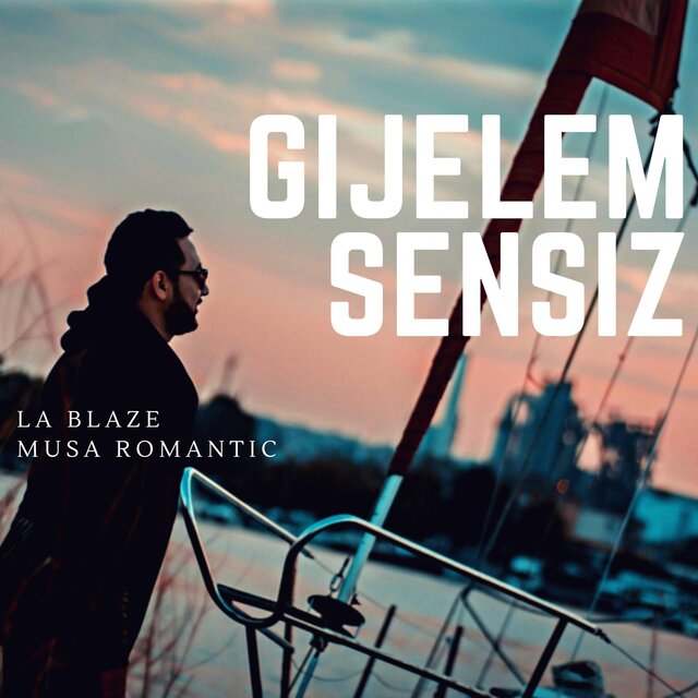 Gijelem sensiz (feat. Musa Romantic)