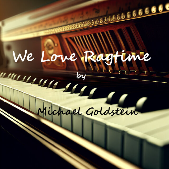 We Love Ragtime