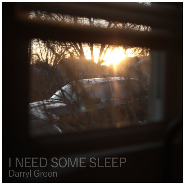 I Need Some Sleep