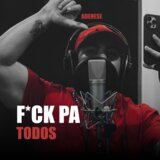 F*ck Pa' Todos
