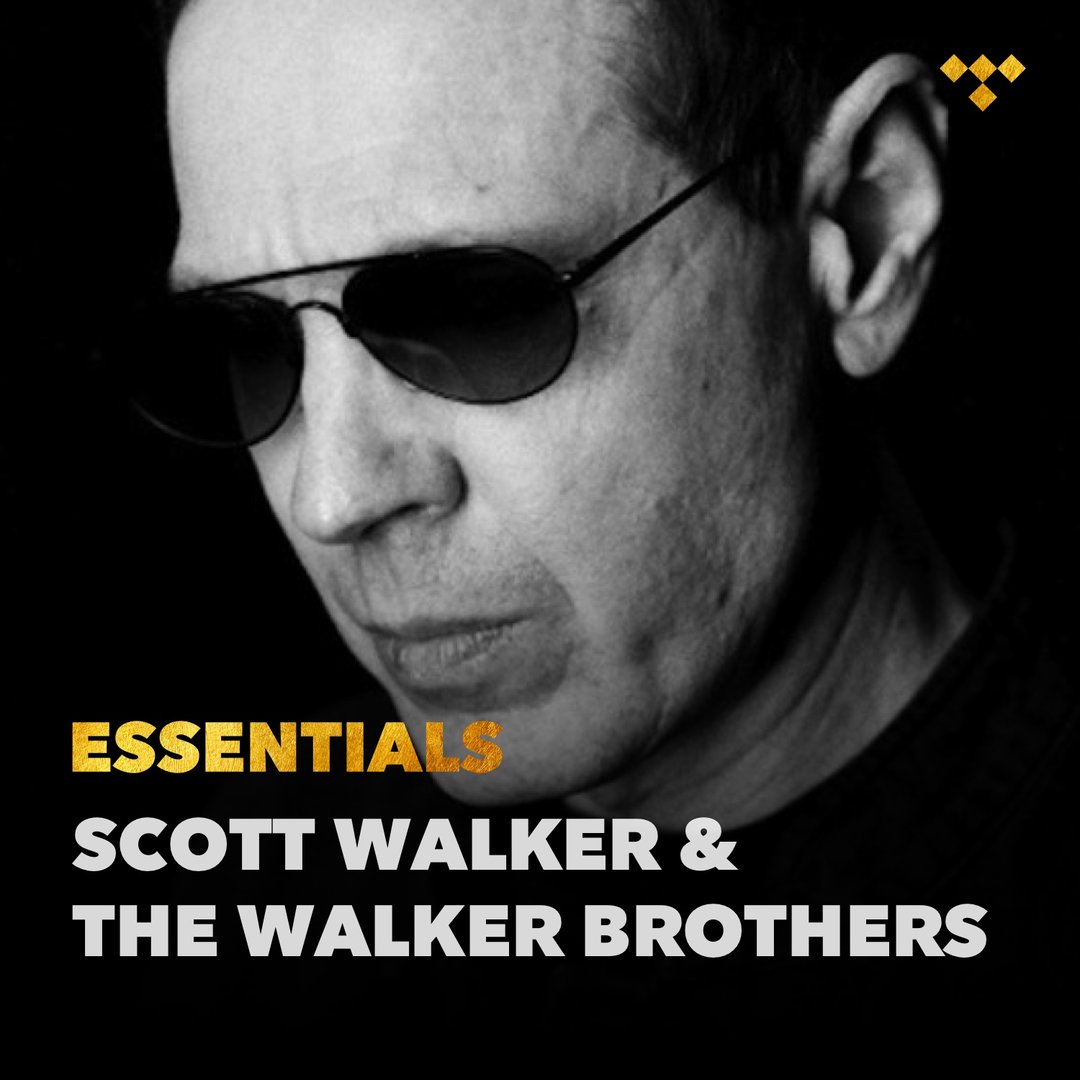 Scott Walker & The Walker Brothers Essentials on TIDAL