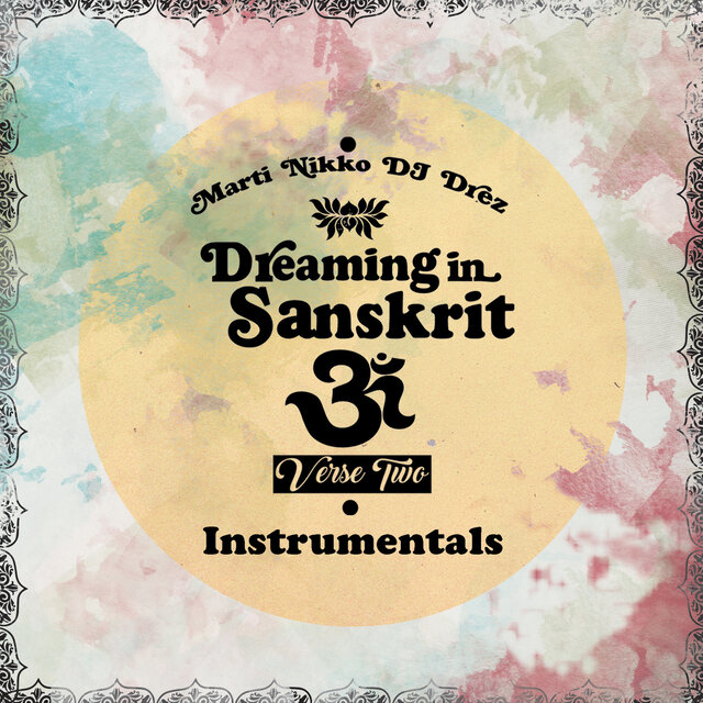 Dreaming in Sanskrit Verse Two Instrumentals