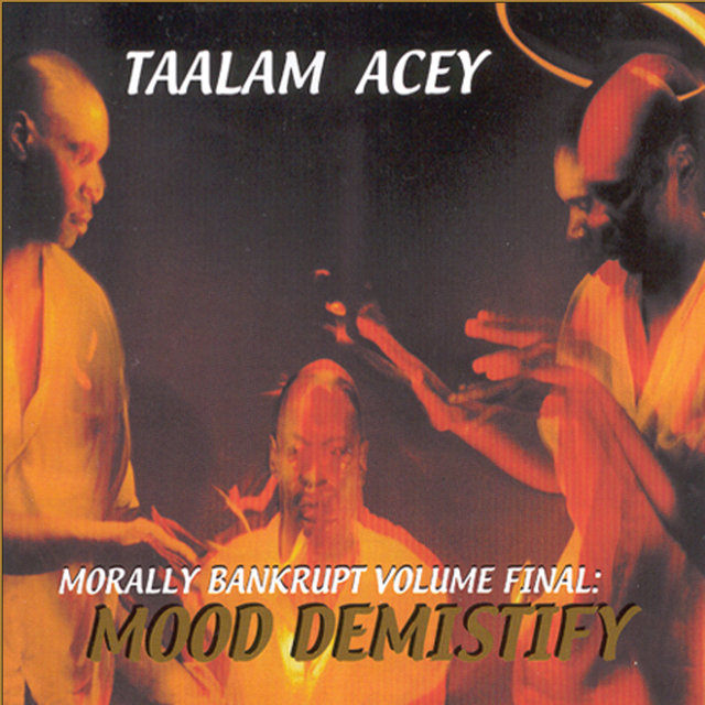 Moral Bankrupt Volume Final: Mood Demystify