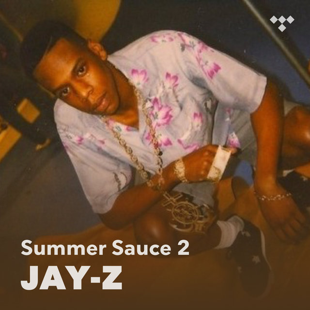 JAY-Z: Summer Sauce 2