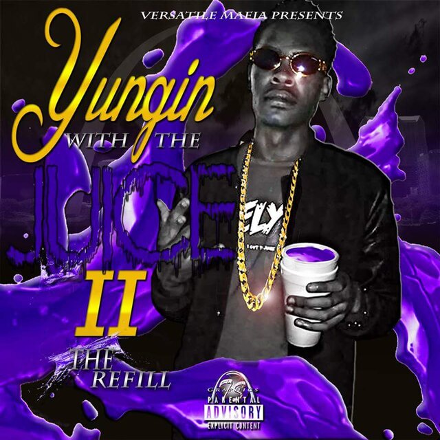 Yungin With The Juice 2: The Refill