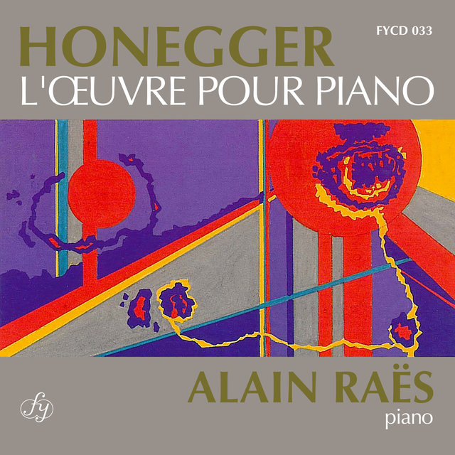 Honegger: Complete Piano Works