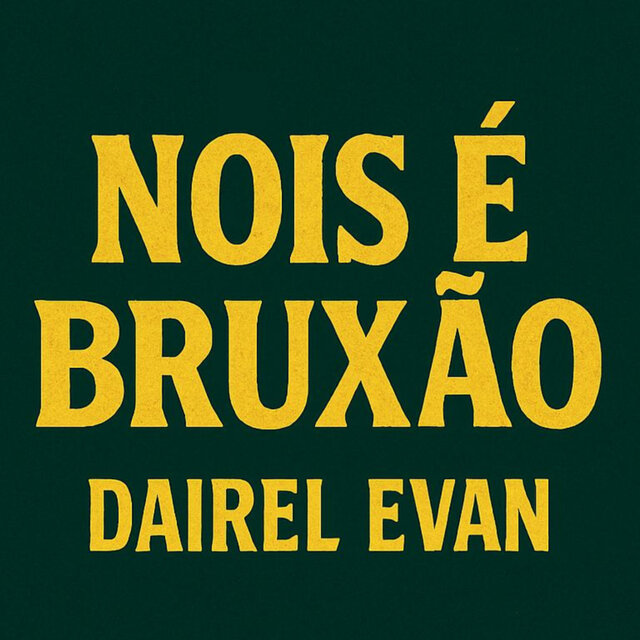 Nois é Bruxão