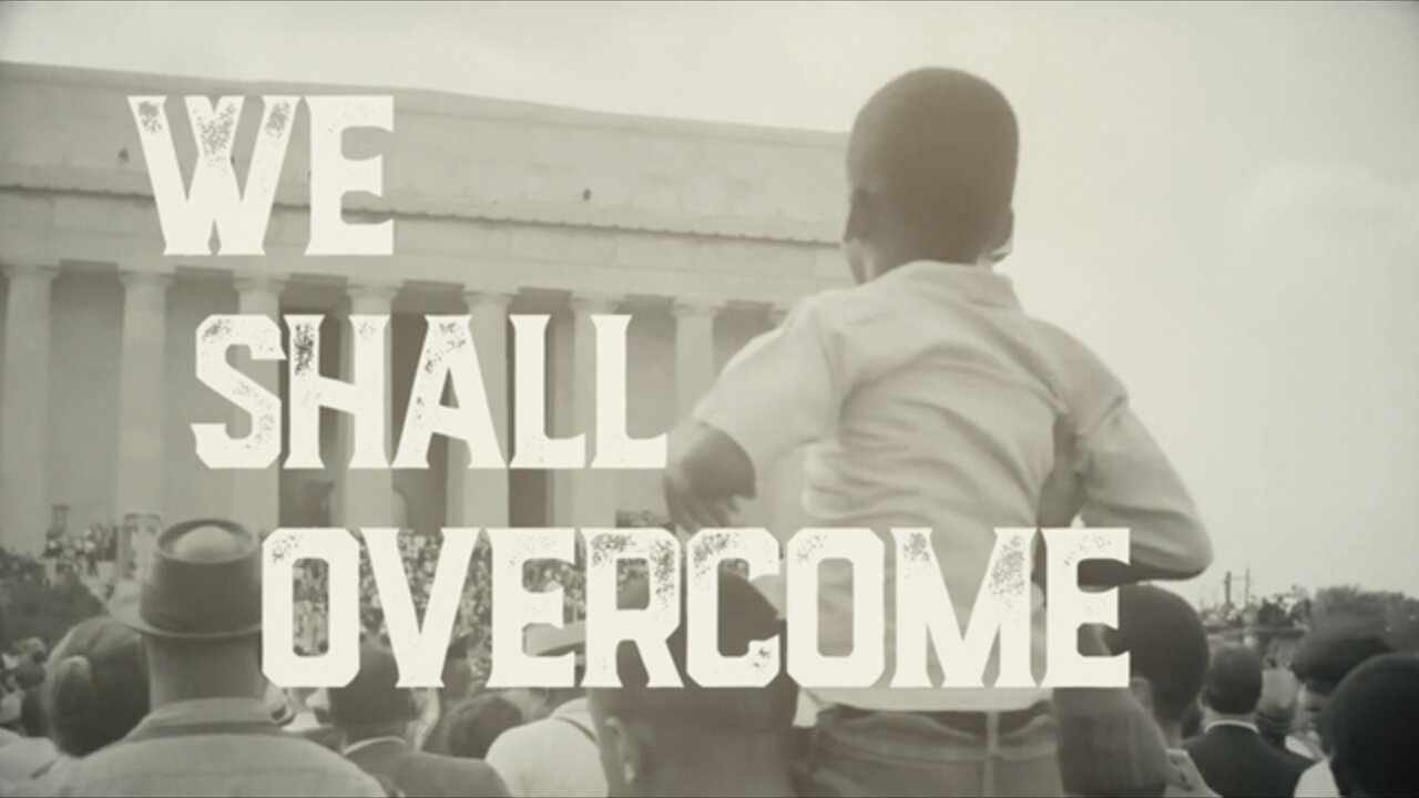 We Shall Overcome