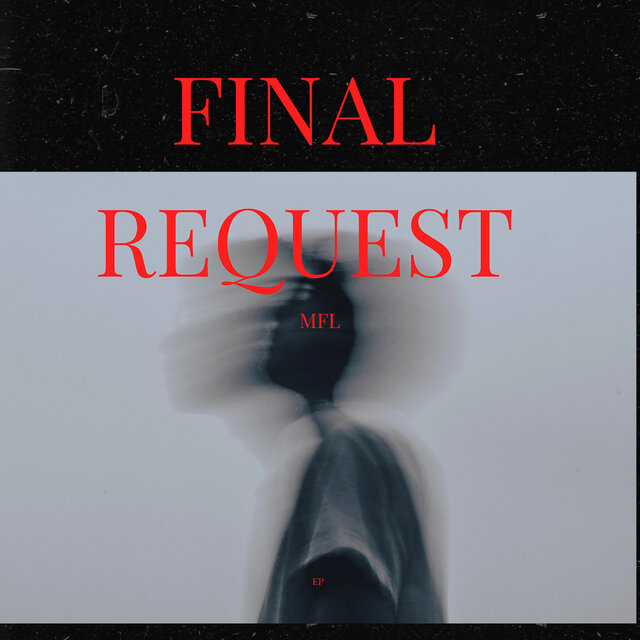 Final Request