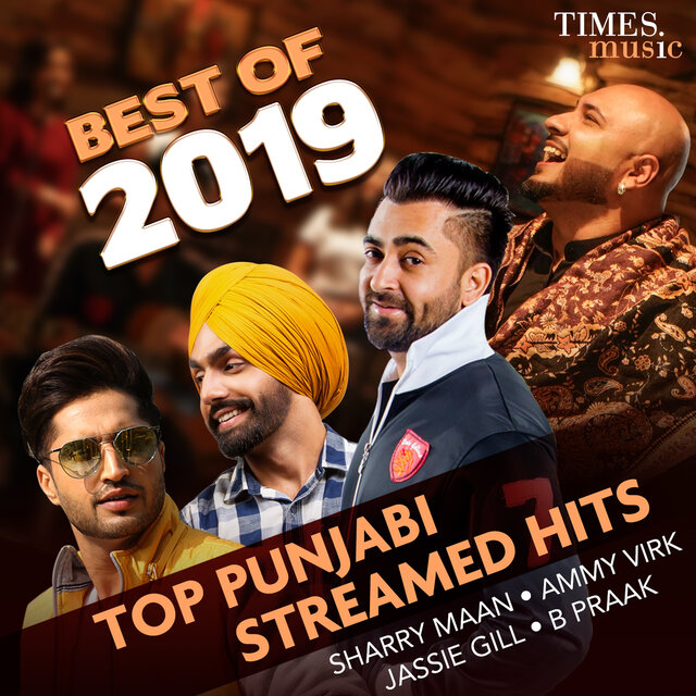 Best of 2019 - Top Punjabi Streamed Hits