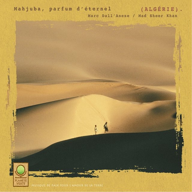 Planète verte: mahjuba, parfum éternel (algérie)