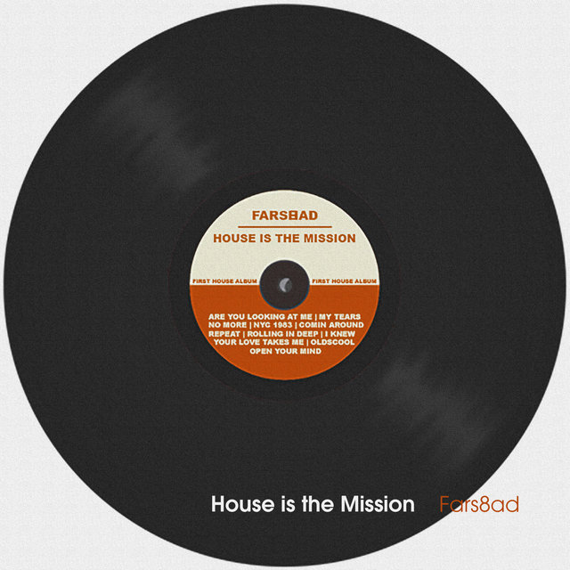 House is the MIssion