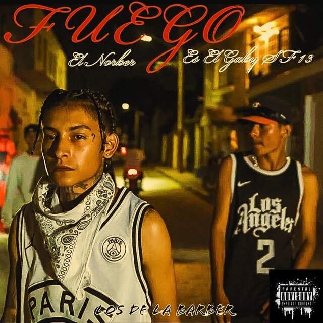 Fuego (feat. Es El Gaby SF13 & El Norber)