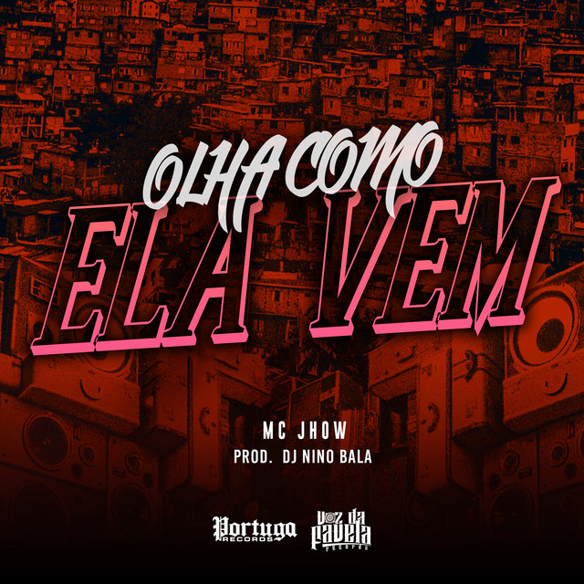 Olha Como Ela Vem
