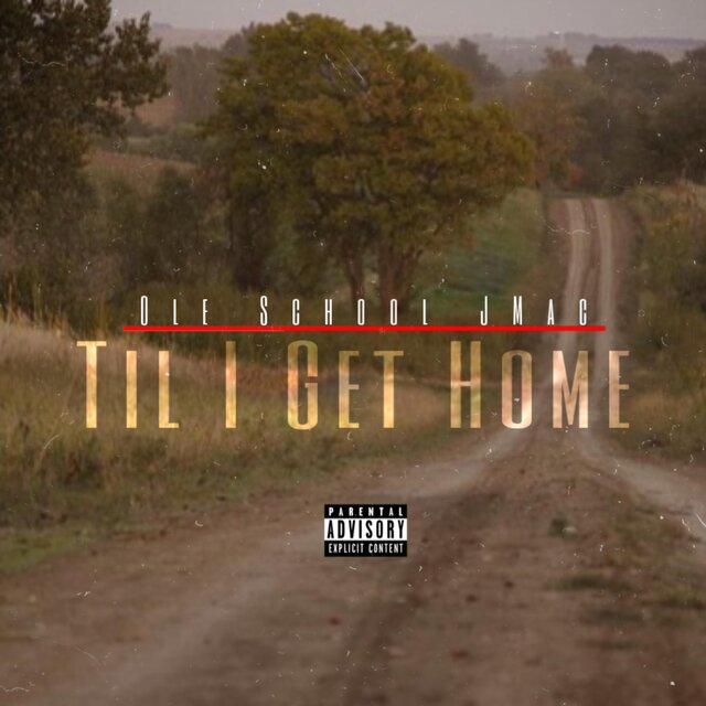Til I Get Home