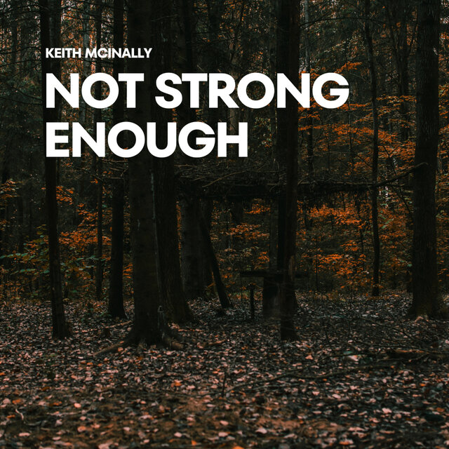 Not Strong Enough