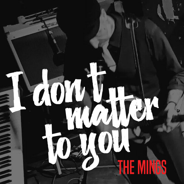 I Don't Matter to You