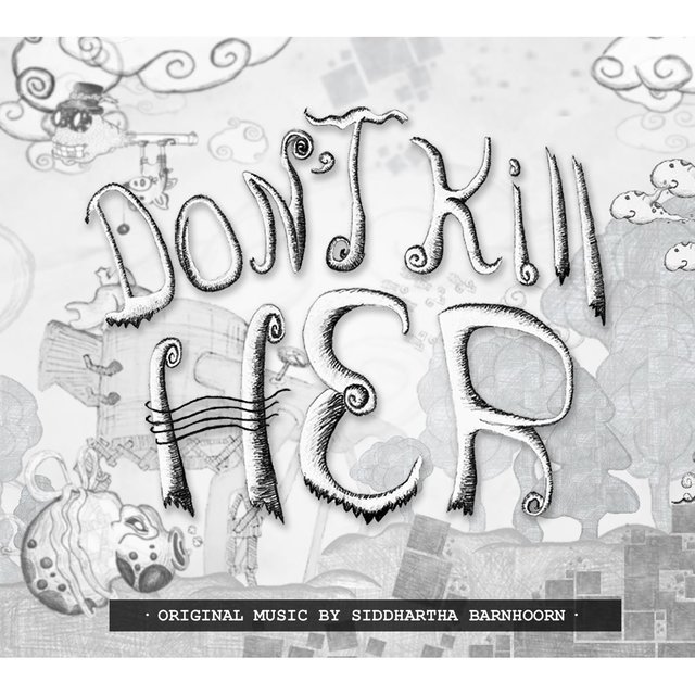 Don't Kill Her EP (Original Video Game Soundtrack)