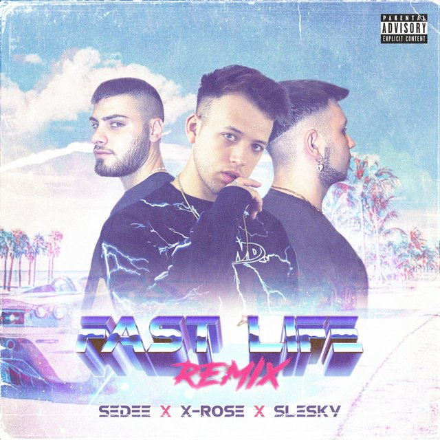 Fast Life (feat. Sedee & Slesky) [Remix]