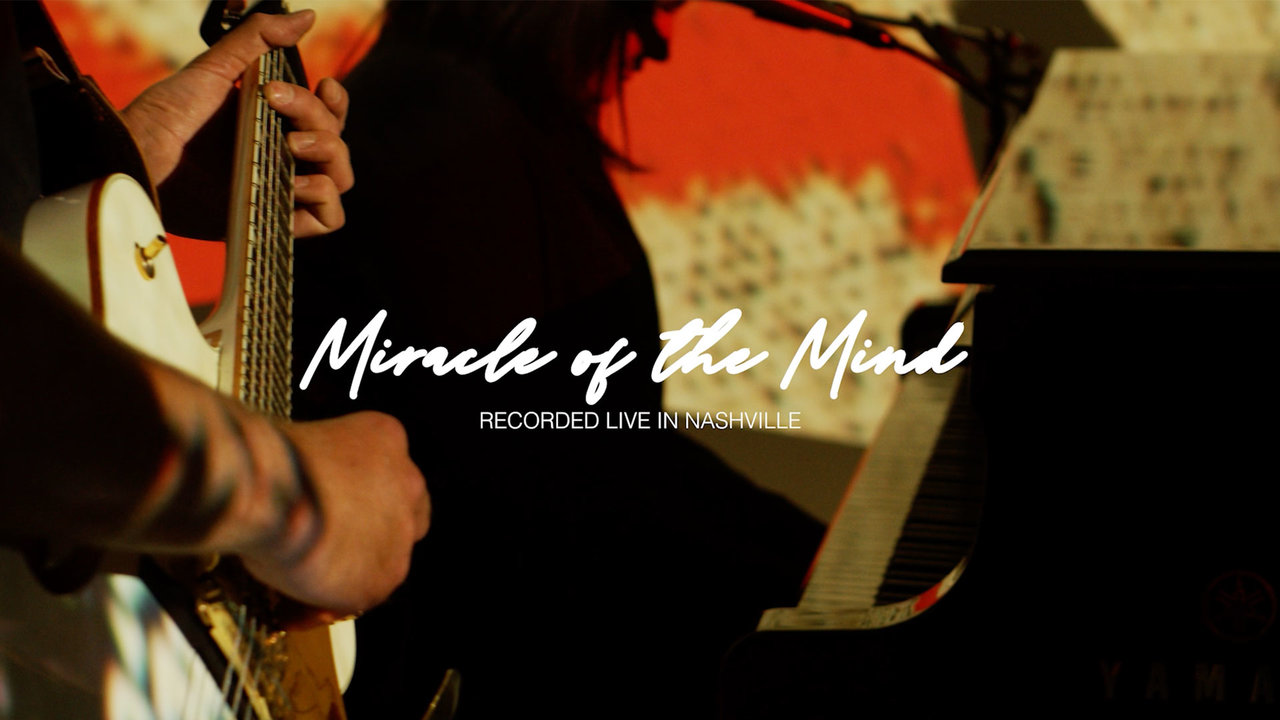 Miracle of the Mind (Live Ambient Video)