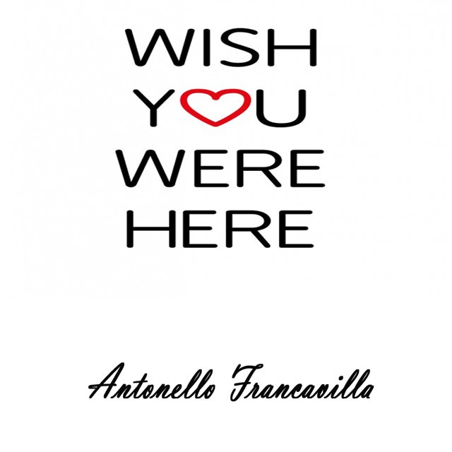 Wish you were here