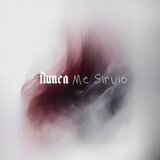 Nunca Me Sirvió