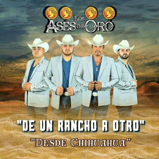 De Un Rancho a Otro Desde Chihuahua