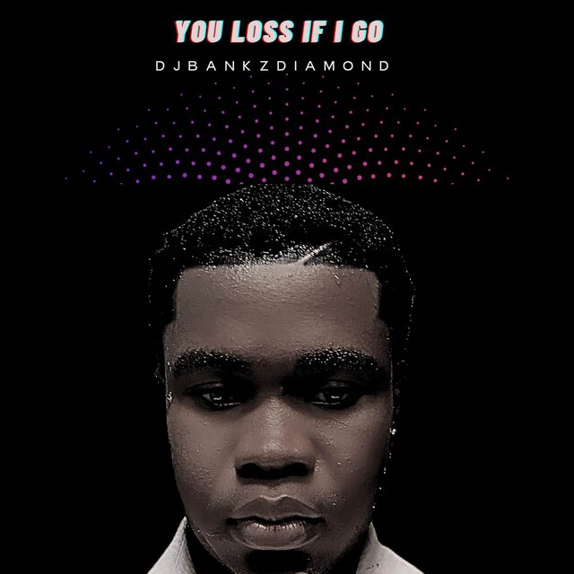 You loss if I go