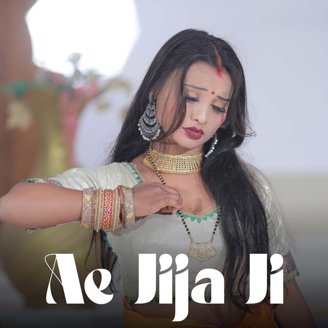 Ae Jija Ji