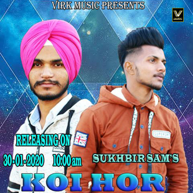 Koi Hor (feat. Sukhbir sam)