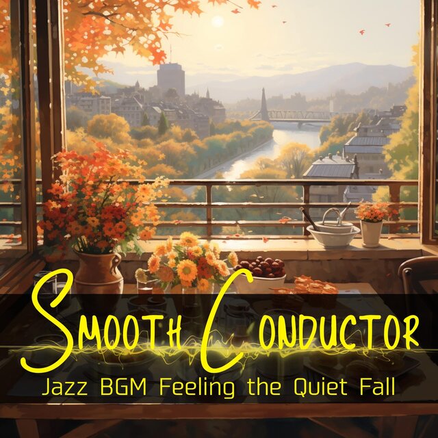 Jazz Bgm Feeling the Quiet Fall