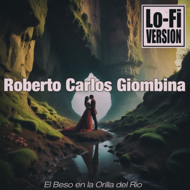 El Beso en la Orilla del Rio (Lo-Fi Version)