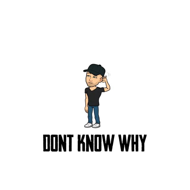 Don't Know Why
