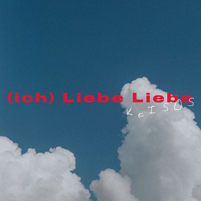 (ich) Liebe Liebe