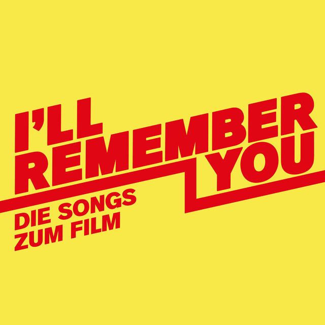 I’ll Remember You (Die Songs zum Film)
