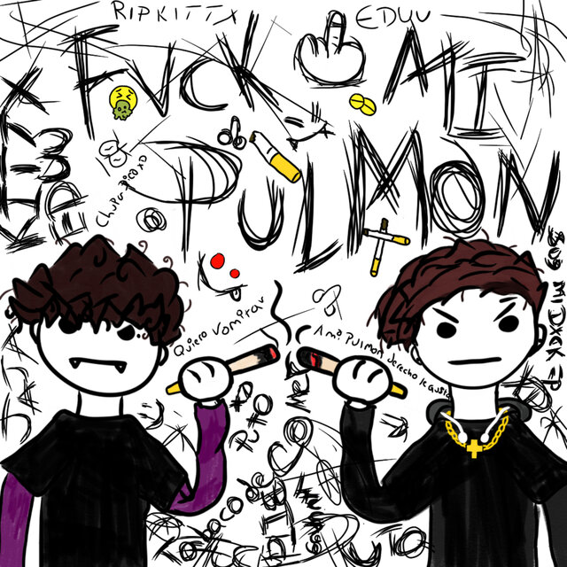 Fvck Mi Pulmon