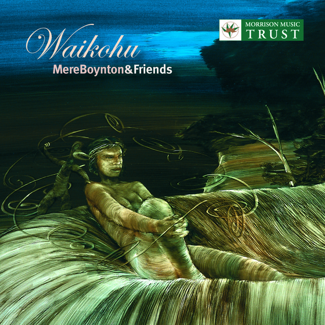 Mere Boynton & Friends: Waikohu