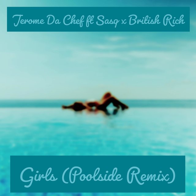 Girls (feat. Sasq & British Rich)