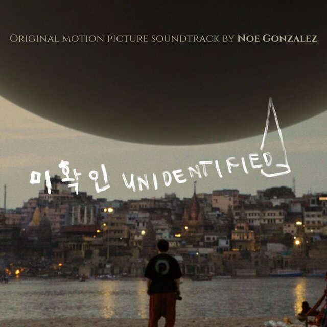 Unidentified (Original Motion Picture Soundtrack)