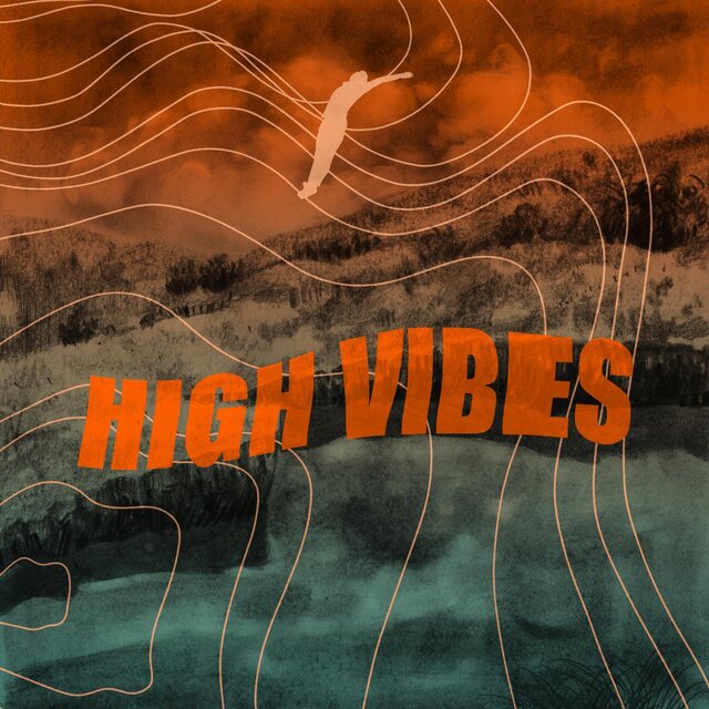 High Vibes