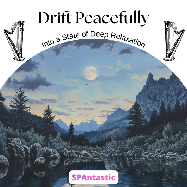 Drift Peacefully into a State of Deep Relaxation
