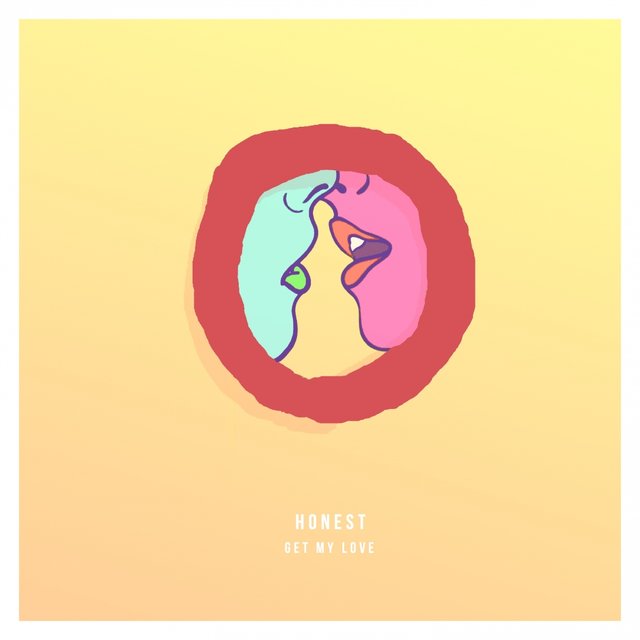 Get My Love by Honest on TIDAL
