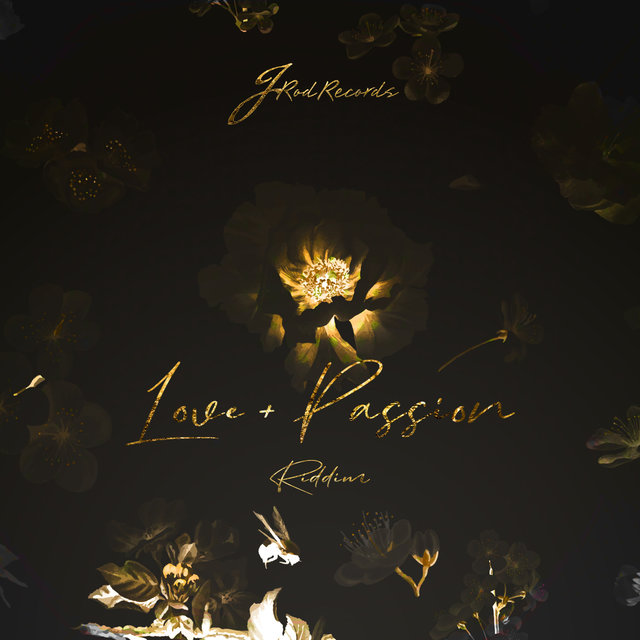 Love and Passion Riddim