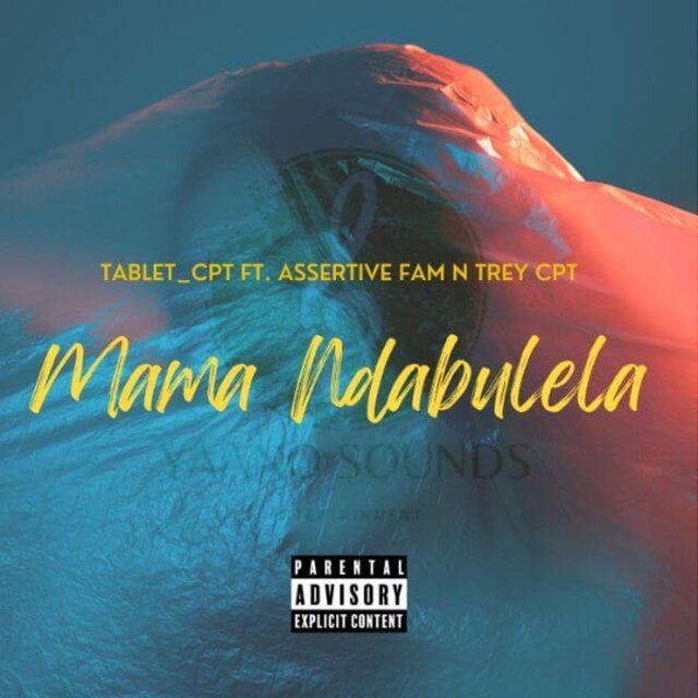 Mama Ndabulela (feat. Assertive Fam & Treycpt)